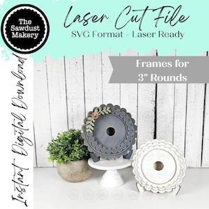 Puede incluir: Imagen de descarga digital con marcos cortados con láser para redondos de 7.6 cm. La imagen muestra dos marcos decorativos, uno gris y otro blanco, con bordes festoneados. El texto dice "Laser Cut File" y "Frames for 3" Rounds."
