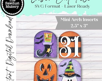 May include: A digital download featuring four mini arch inserts, each approximately 2.5" x 3". The inserts have Halloween-themed designs, including a witch's boot, the number 31, a jack-o'-lantern, and a ghost. The text "Laser Cut File" and "Instant Digital Download" are also visible.