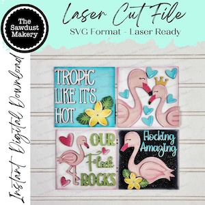 May include: Four laser cut wooden signs with flamingo and tropical themes. The signs read "Tropic Like It's Hot", "Our Flock Rocks", "Flocking Amazing", and a flamingo with a crown and a smaller flamingo.