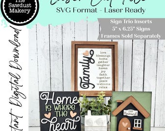 Family Home Trio Sign Bundle Laser Cut File |  Interchangeable Frame | Home Sign Inserts | 5" x 6.25" signs | Family svg