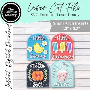 May include: A digital download featuring four small arch inserts, each with a seasonal theme. The inserts are 4.5" x 5.3" and include designs for spring, summer, fall, and winter. Each insert has the word "Hello" and a seasonal graphic.