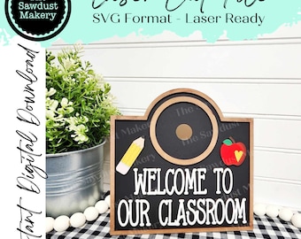 Interchangeable Welcome to our Classroom Sign Frame SVG | Laser Cut File | Glowforge | 3" Round Insert Frame | Seasonal Interchangeable