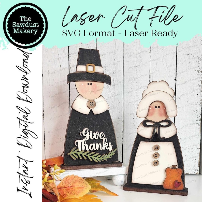 May include: Laser cut file for a Thanksgiving craft project. The file includes two figures, a pilgrim man and a pilgrim woman, with the text "Give Thanks" on the man's sign. The figures are in black, white, and brown.