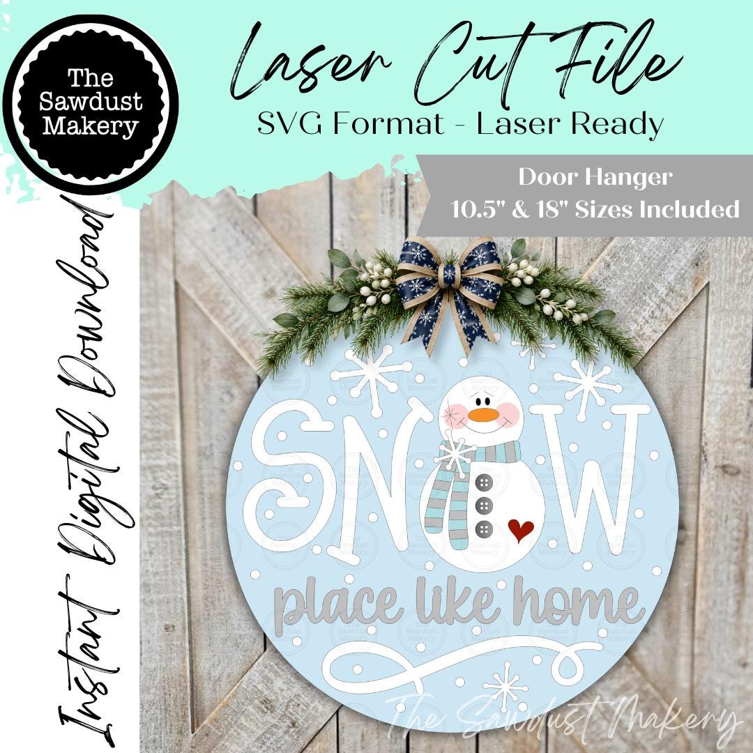 Snow Place Like Home Door Hanger SVG | Snowman Laser Cut File (digital ...