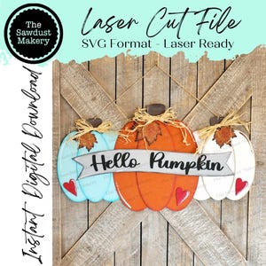 File SVG Hello Pumpkin Door Hanger / File tagliato al laser / Glowforge / Pumpkin / Hello Pumpkin / Pumpkin SVG / Fall Pumpkin SVG