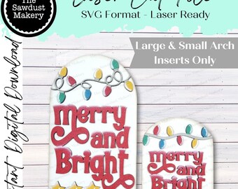 May include: A digital download design featuring two arch-shaped Christmas ornaments. The ornaments are white with red text that reads "Merry and Bright." They are decorated with string lights and yellow stars. The design is laser-cut ready.