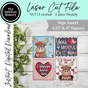 Valentine Moose Love Sign Bundle | Laser Cut File | Interchangeable Frame | Valentine Sign Inserts | Valentine Moose SVG