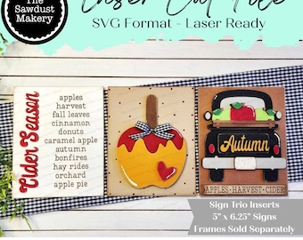Autumn Apple Cider Trio Sign Bundle Laser Cut File |  Interchangeable Frame | Fall Sign Inserts | 5" x 6.25" signs