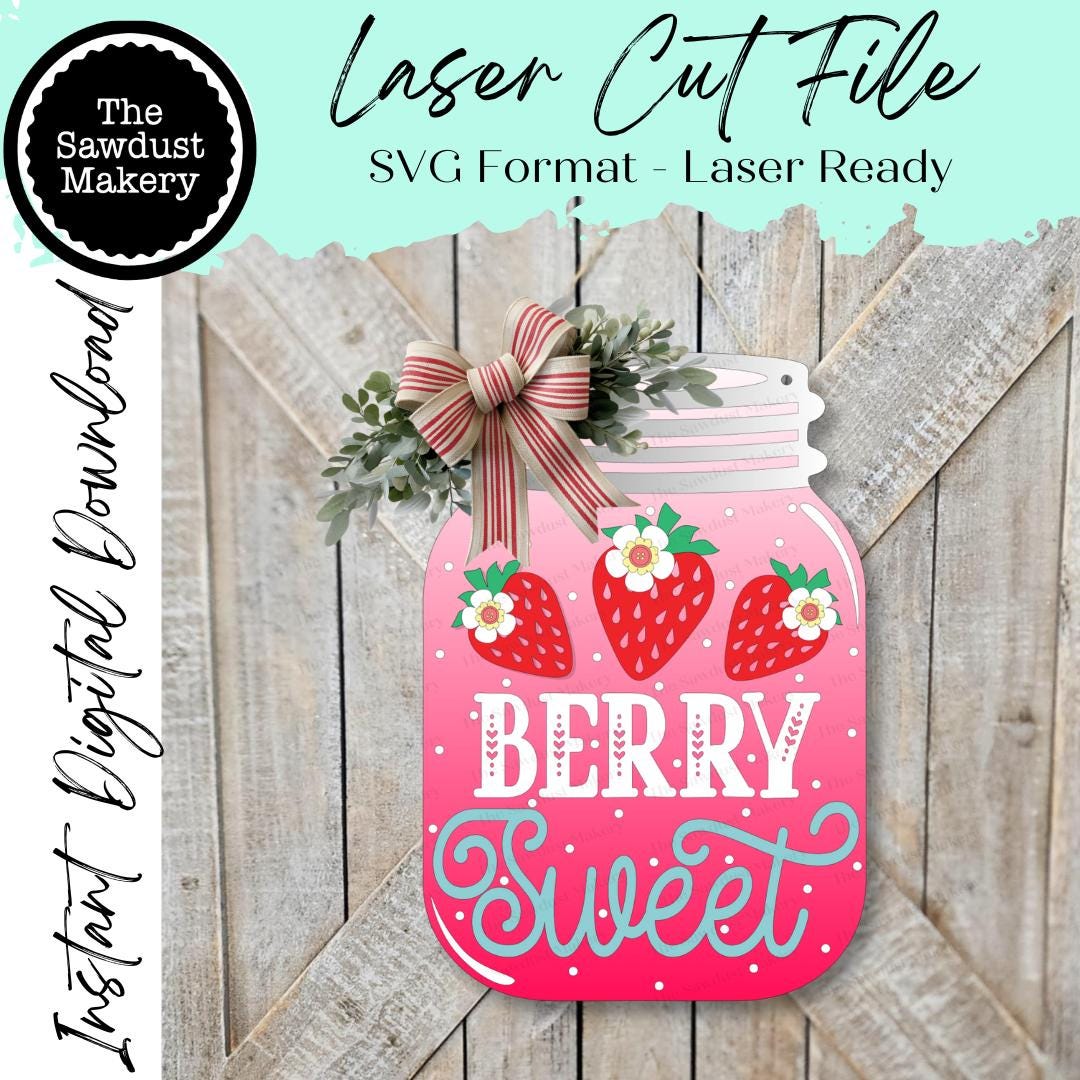 Strawberry Mason Jar Door Hanger SVG File | Laser Cut File | Summer SVG ...