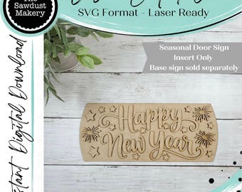 May include: A rectangular light brown wooden laser cut sign insert featuring the text Happy New Year in a cursive script, surrounded by small star and firework shapes. The sign is designed for a seasonal door sign and is a digital file.