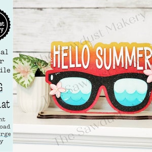 Hello Summer Standing Shelf Sitter SVG File  | Laser Cut File | Summer SVG File | Sunglasses svg | Hello Summer SVG | Beach svg | Summer