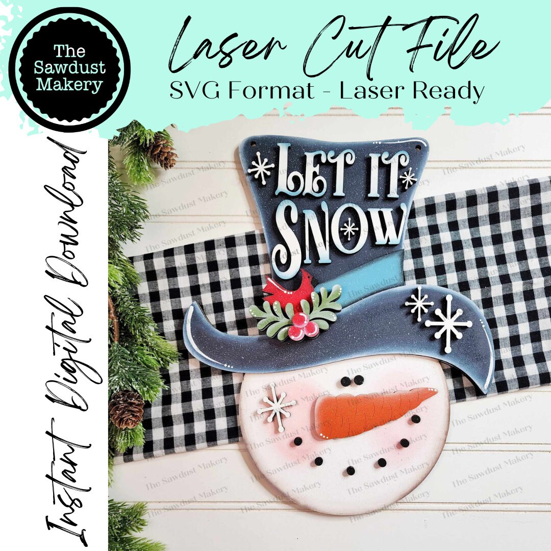 Let It Snow Snowman Door Hanger SVG | Snowman Laser Cut File Let It ...