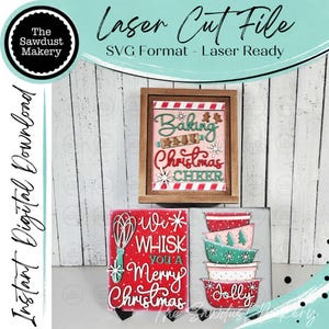 Puede incluir: Un conjunto de archivos digitales de corte láser con tres letreros. Uno dice Baking Christmas Cheer con un rodillo. Otro dice We Whisk You A Merry Christmas con un batidor. El tercero muestra una pila de tazones con la palabra Jolly.