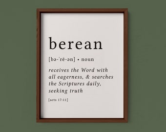 Berean Print / Definition Print / Acts 17:11 / Fruits of the Spirit / Bible Verse Print / Reformed Theology / Bible Verse Art / Apostles