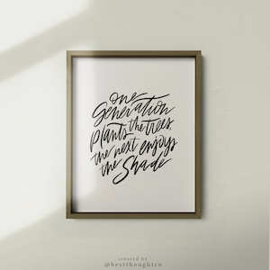 One Generation Plants the Trees Print / Homeschool Room Wall Art / Discipleship / Creating Shade / School Room Art / Proverbs 22 / Train up