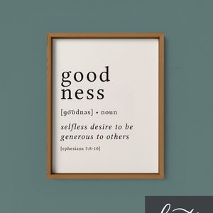 Goodness Print / Definition Print / Fruit of the Spirit / Fruits of the Spirit / Bible Verse Print / Galatians 5 / Bible Verse Art / Bible
