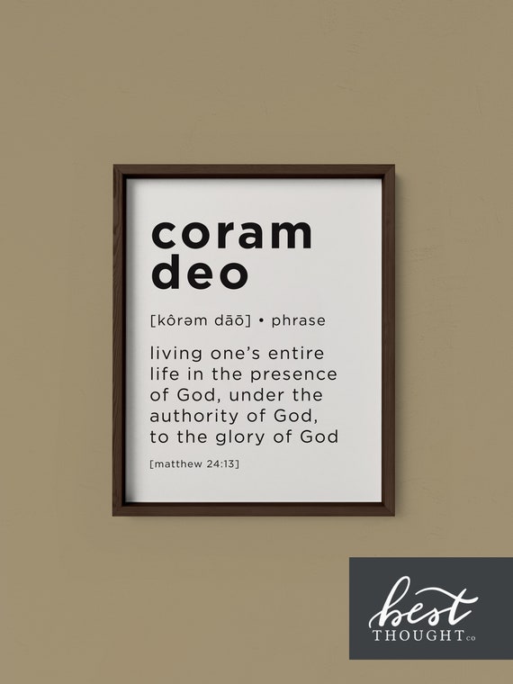 Coram Deo Definition Print / Coram Deo / Reformation Print / Etsy Canada