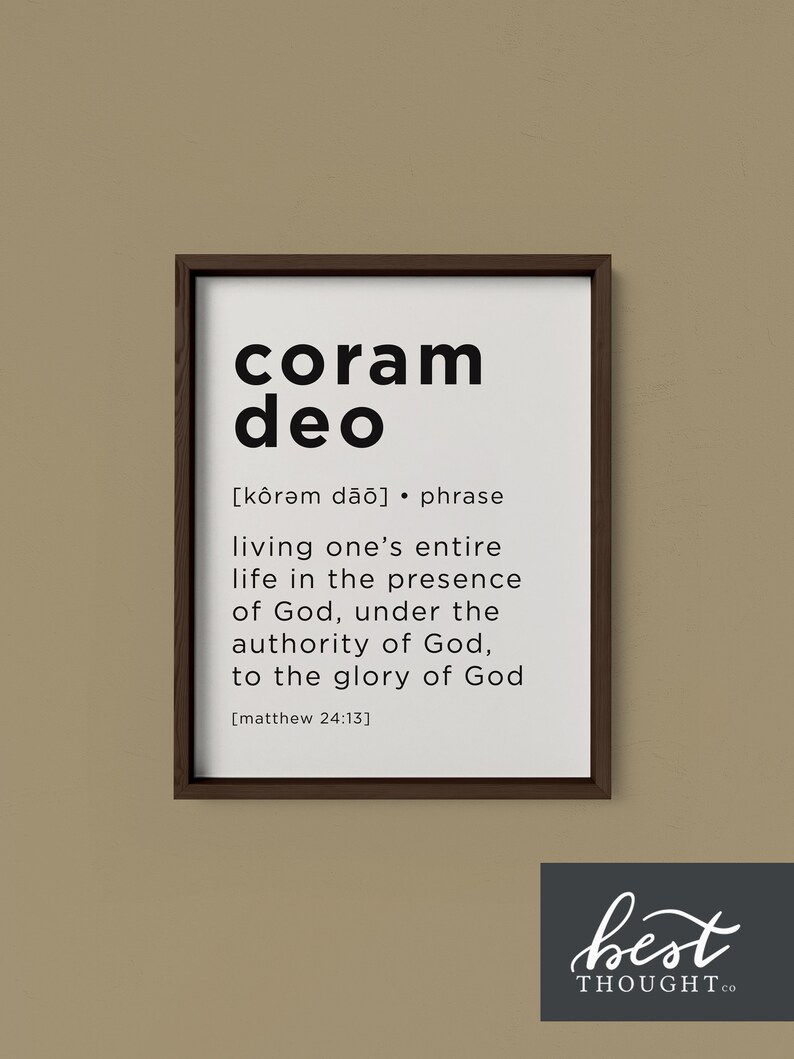 Coram Deo Definition Print / Coram Deo / Reformation Print / Etsy