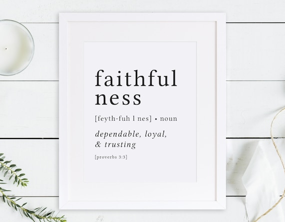 Faithfulness Print / Definition Print / Fruit of the Spirit /  Etsy