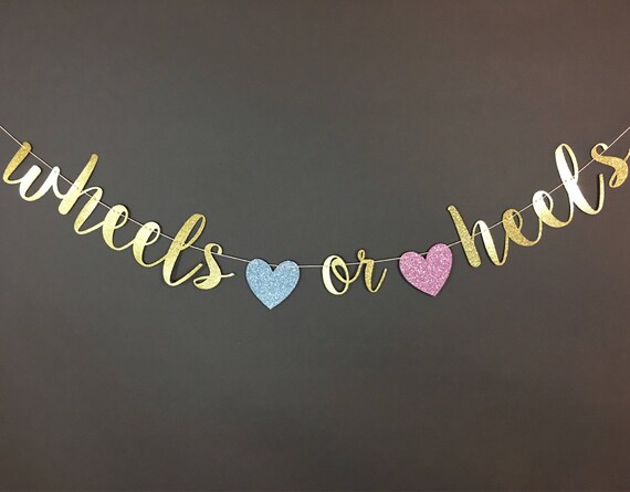 Gender Reveal Banner Wheels or Heels//He or She//Boy Or Girl Gender Reveal Baby Shower Party Supplies Decorations Wheels or Heels Banner