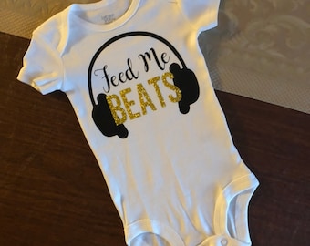 Feed Me Beats Infant Bodysuit, EDM, Funny DJ Baby Gift