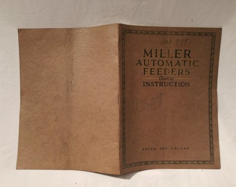 1923 Vintage Instruction Book: "Miller Automatic Feeders Book of Instruction"