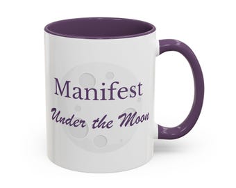 Manifest Under the Moon Mug | Spiritual Moon Mug | Manifestation Coffee Mug | Astrology Mug | Witchy Aesthetic Gift | Celestial Mug