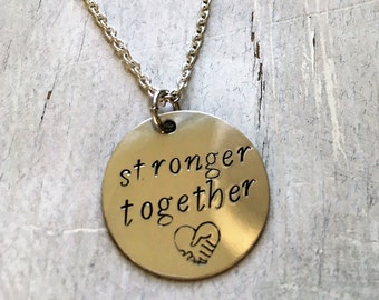 Pendant 'stronger together' hand stamped necklace. Proceeds to Planned Parenthood. Hillary Clinton, I'm with her, nasty women.