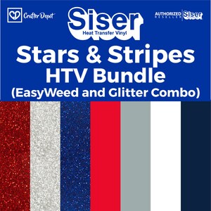 May include: Stars & Stripes HTV Bundle (EasyWeed and Glitter Combo) featuring red, white, and blue glitter heat transfer vinyl.