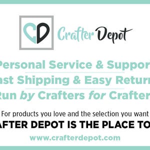 May include: A light blue and white graphic with the text "Crafter Depot" and the tagline "Personal Service & Support, Fast Shipping & Easy Returns, Run by Crafters for Crafters". The graphic also includes the text "For products you love and the selection you want" and "CRAFTER DEPOT IS THE PLACE TO GO". The graphic also includes the website address "www.crafterdepot.com".