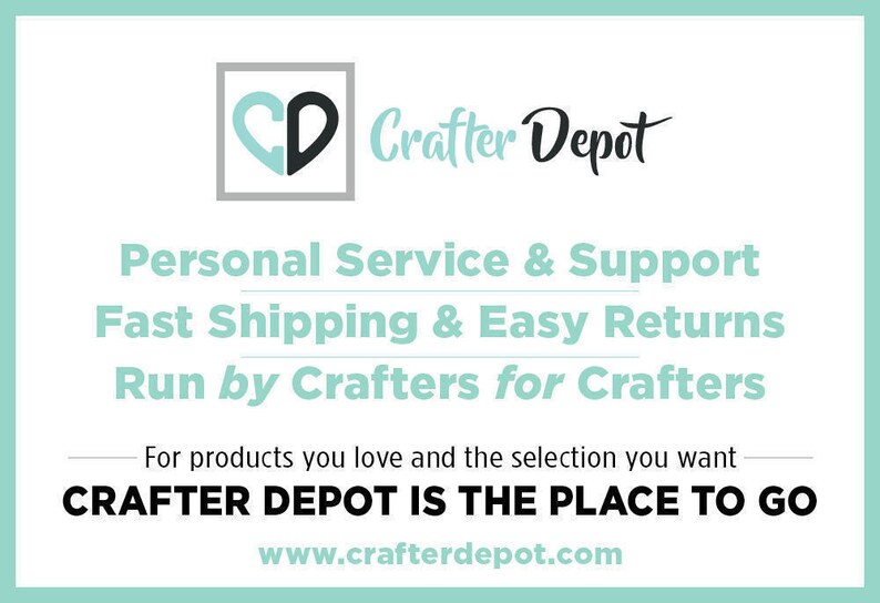 May include: A light blue and white graphic with the text "Crafter Depot" and the tagline "Personal Service & Support, Fast Shipping & Easy Returns, Run by Crafters for Crafters". The graphic also includes the text "For products you love and the selection you want" and "CRAFTER DEPOT IS THE PLACE TO GO". The graphic also includes the website address "www.crafterdepot.com".