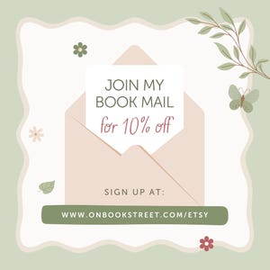 K&ouml;nnte beinhalten: Ein rosa Umschlag mit einer wei&szlig;en Karte darin, auf der "JOIN MY BOOK MAIL for 10% off" steht. Der Umschlag befindet sich auf einem wei&szlig;en Hintergrund mit gr&uuml;nen Bl&auml;ttern und Blumen. Der Text unter dem Umschlag lautet "SIGN UP AT: WWW.ONBOOKSTREET.COM/ETSY".