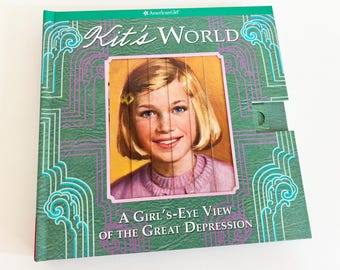 American Girl Kit's World: A Girl's-Eye View of the Great Depression// Interactive Hardcover Book