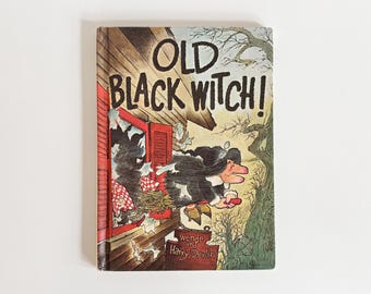 Old Black Witch! by Wende and Harry Devlin // Vintage 1966 Hardcover Edition