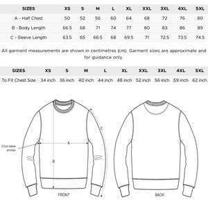 May include: Size chart for a sweatshirt with measurements in inches and centimeters. The chart shows the measurements for half chest, body length, and sleeve length. The chart also shows the corresponding chest size in inches for each size.