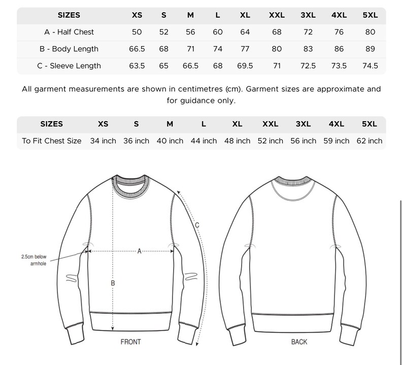 May include: Size chart for a sweatshirt with measurements in inches and centimeters. The chart shows the measurements for half chest, body length, and sleeve length. The chart also shows the corresponding chest size in inches for each size.