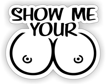 Show Your Boobs