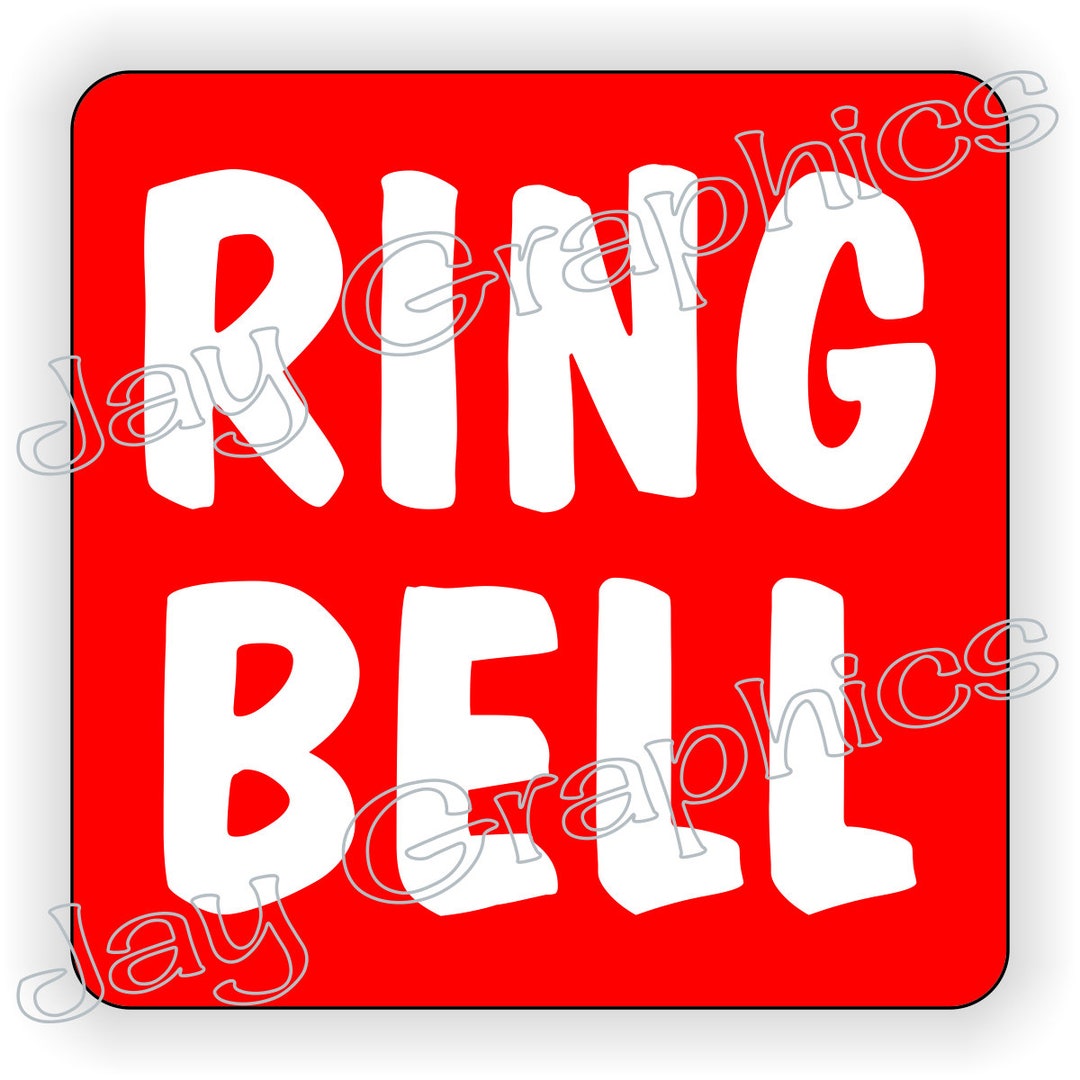 RING BELL 2x2 Vinyl Sticker Doorbell Decal Front Door Screen Window