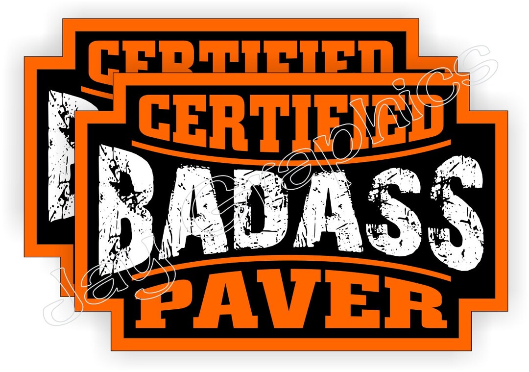 Badass Paver Funny Hard Hat Stickers Motorcycle Welding Etsy