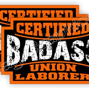 Badass Union Laborer Hard Hat Stickers | Funny Motorcycle Welding Helmet Decals | Toolbox Welder Label Laborer Foreman Bossman Construction