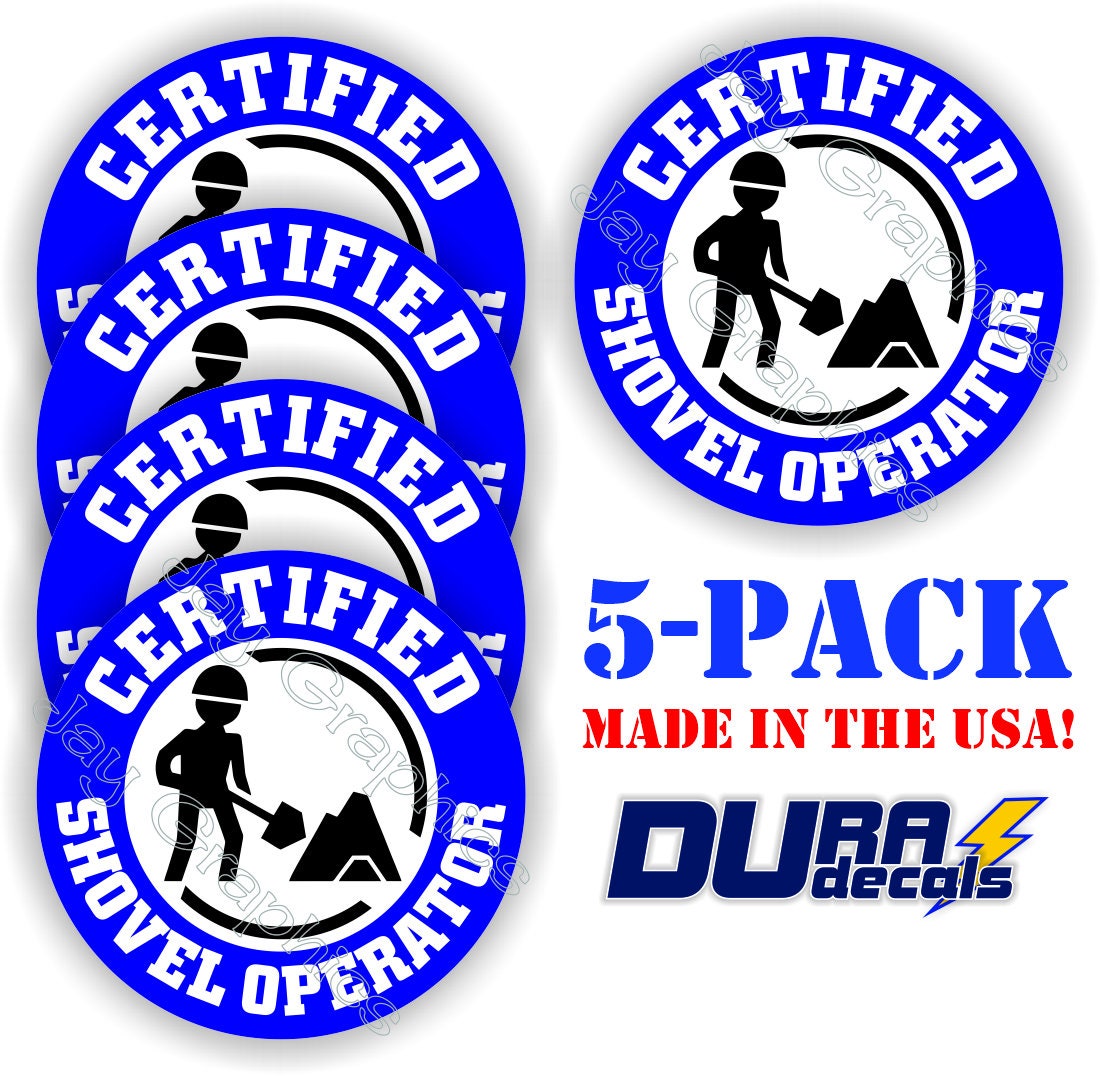 5-pack Certified Shovel Operator Funny Hard Hat Stickers