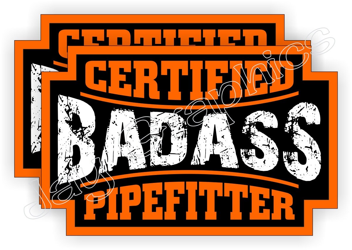 Badass PIPEFITTER Funny Hard Hat Stickers Motorcycle Welding Etsy
