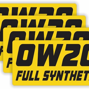 4 pack - 2x4-inch 0W-20 Full Synthetic Weatherproof Vinyl Stickers Decals Labels | Oil Viscosity 0W20 5W20 5W30 Oil Change