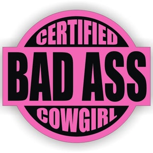 Bad Ass Cowgirl Hard Hat Sticker | Rodeo Motorcycle Welding Welder Helmet Mechanics Decal Toolbox Lunchbox Label Stickers Badass Decals
