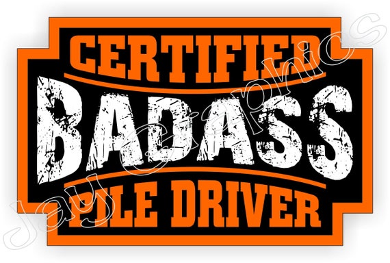 Certified Bad Ass Welder Hard Hat StickerWelding Helmet Decal Welder Label