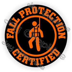 FALL PROTECTION Certified Vinyl Hard Hat Sticker | Motorcycle Welding Welder Helmet Mechanics Decal Toolbox Lunchbox Label Stickers Harness