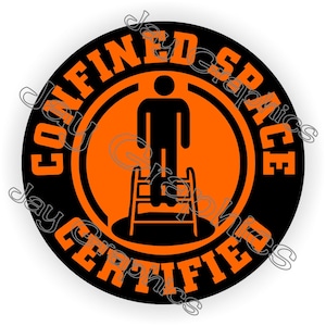 Confined Space Certified Hard Hat Sticker | Motorcycle Welding Welder Helmet Mechanics Decal | Toolbox Lunchbox Label Stickers Trained