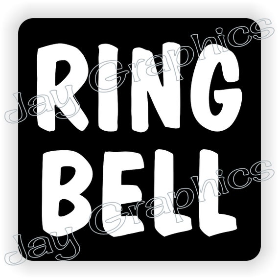 Please Ring The Bell Doorbell Business Home Front Door Window Vinyl Sticker Sign 