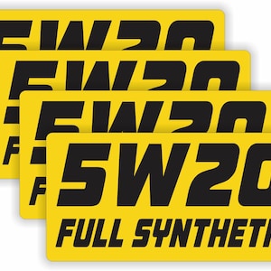 4 pack - 2x4-inch 5W-20 Full Synthetic Weatherproof Vinyl Stickers Decals Labels | Oil Viscosity 0W20 10W-30 5W30 Oil Change