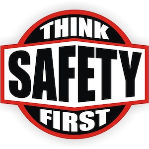 Think SAFETY FIRST Hard Hat Sticker Motorcycle Welding Welder Helmet Mechanics Decal Toolbox Lunchbox Label Stickers Certified  Trained